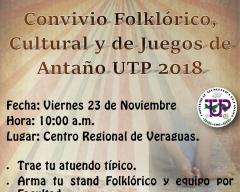 Convivio Folklórico, Cultural y de Juegos de Antaño UTP 2018